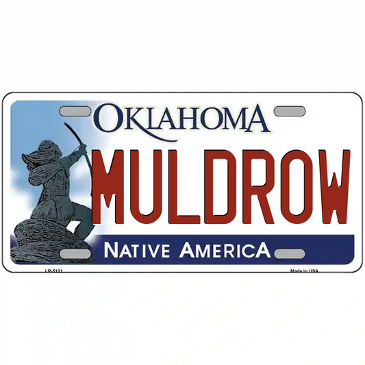 Muldrow Oklahoma Metal Sign