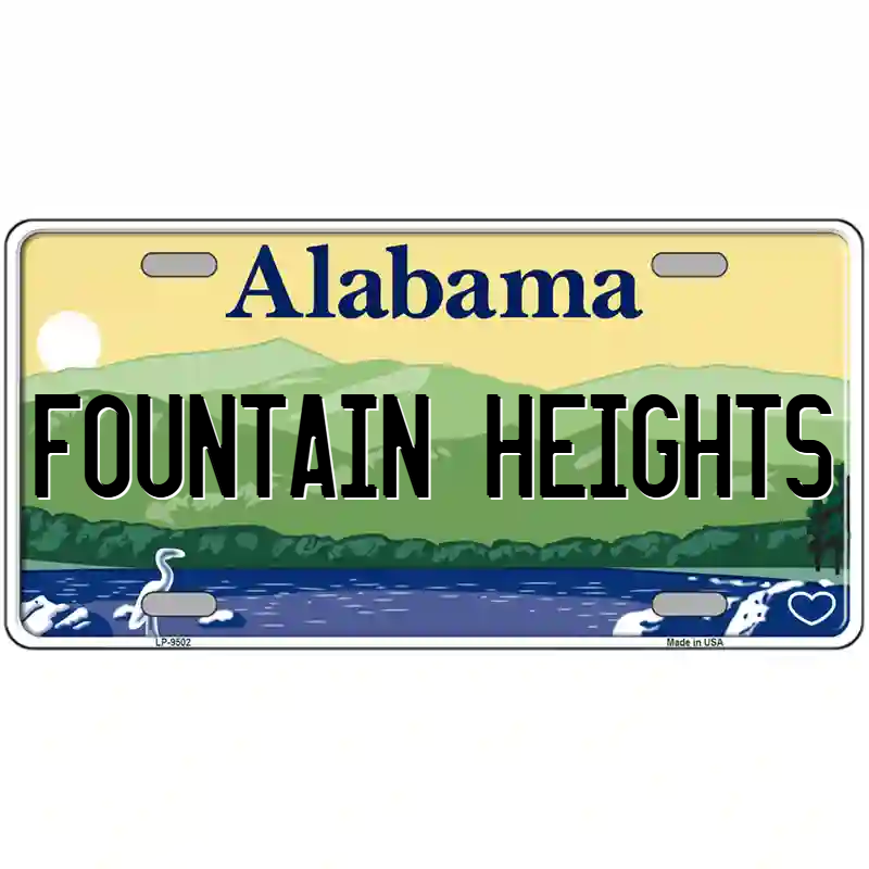 Fountain Heights Alabama Metal Sign