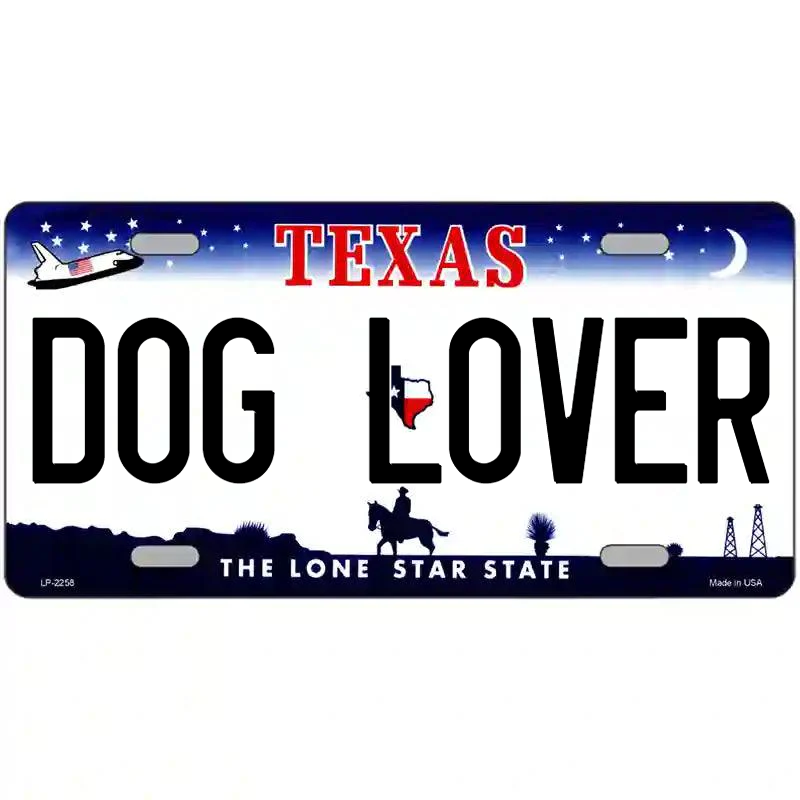 Dog Lover Texas Metal Sign