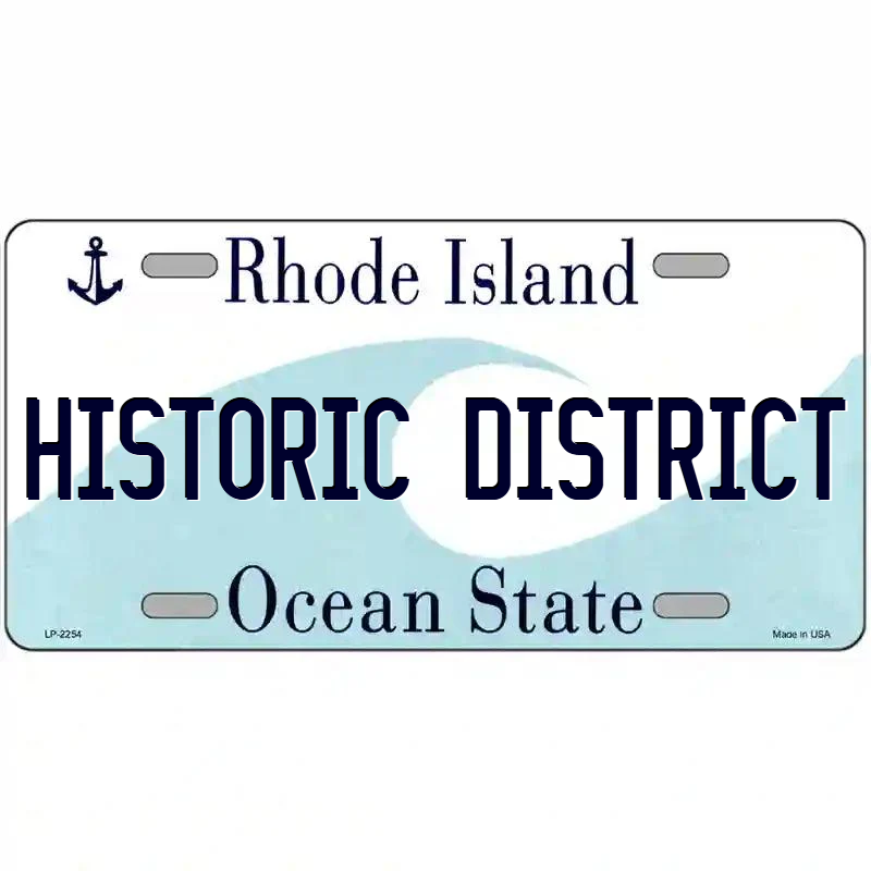 Historic District Rhdoe Island Metal Sign