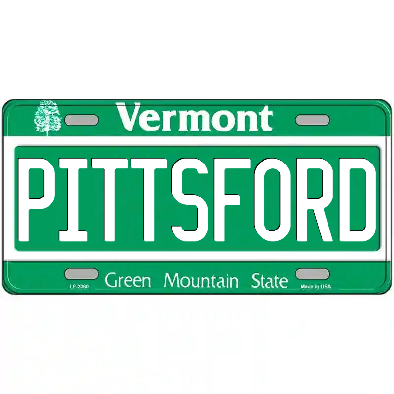 Pittsford Vermont Metal Sign