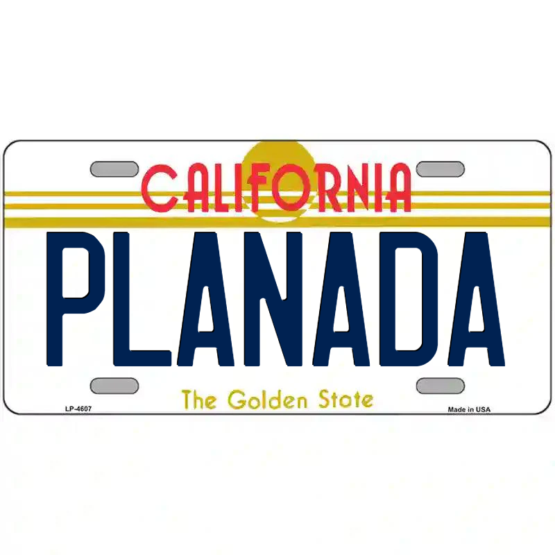 Planada California Metal Sign