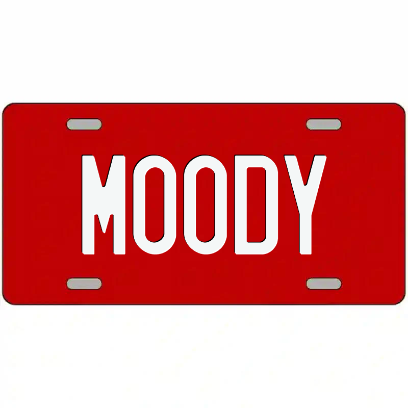 Moody White on Red Metal Sign