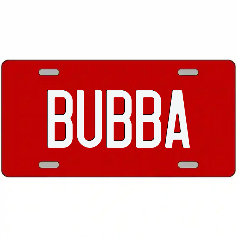 Bubba White on Red Metal Sign