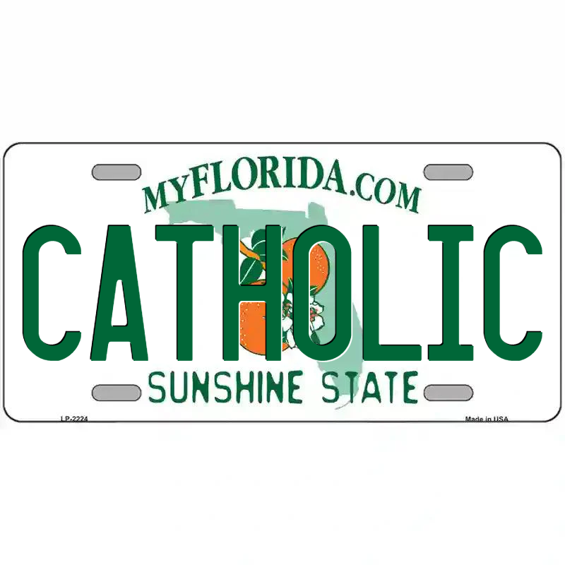 Catholic Florida Metal Sign