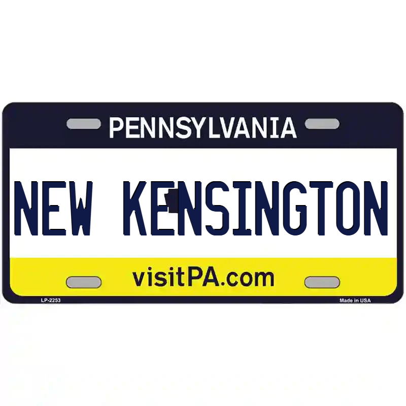 New Kensington Pennsylvania Metal Sign
