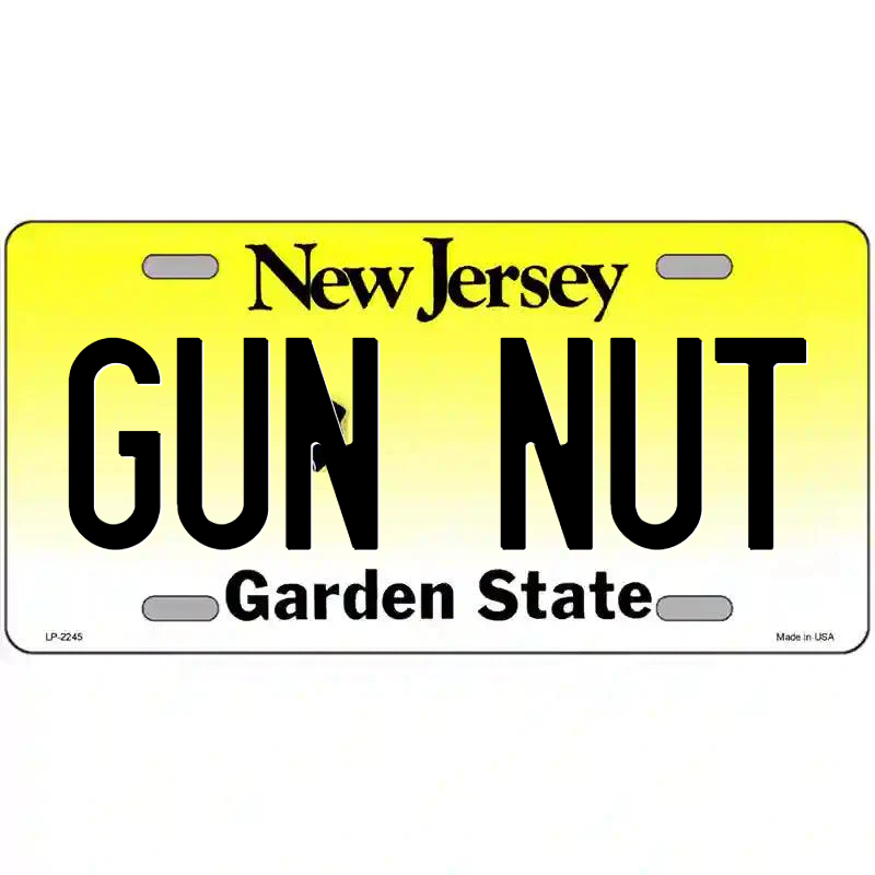 Gun Nut New Jersey Metal Sign