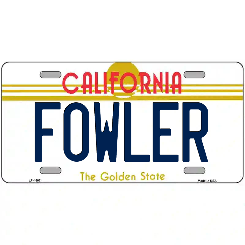 Fowler California Metal Sign