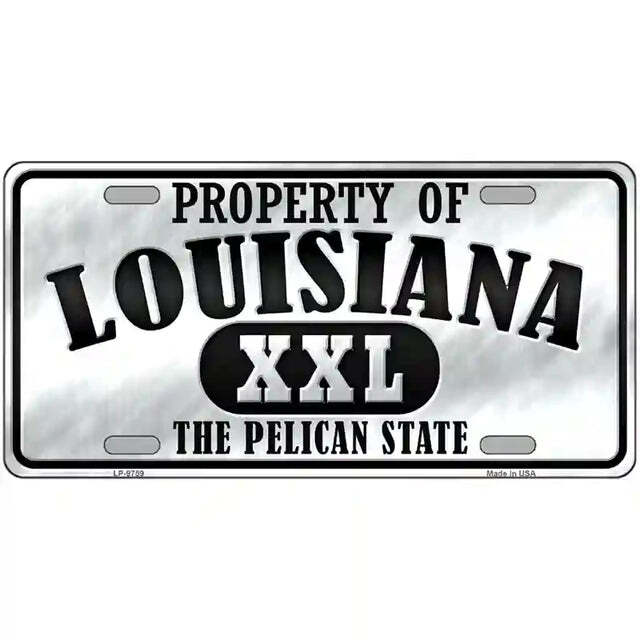 Property of Louisiana The Pelican State Metal Sign