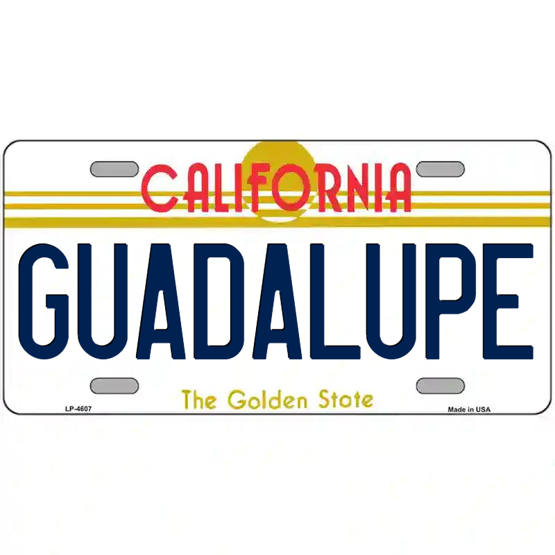 Guadalupe California Metal Sign