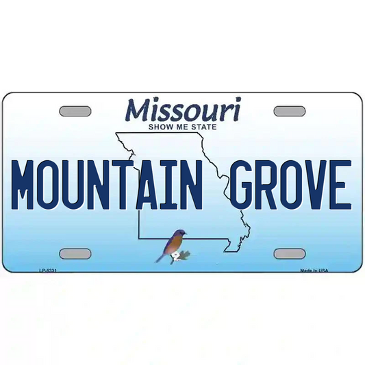 Mountain Grove Missouri Metal Sign