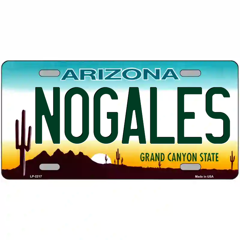 Nogales Arizona Metal Sign