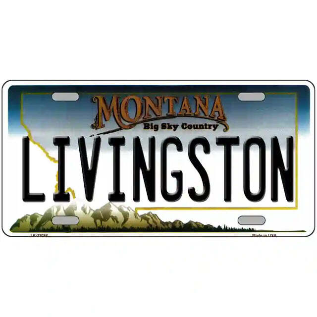 Livingston Montana Metal Sign