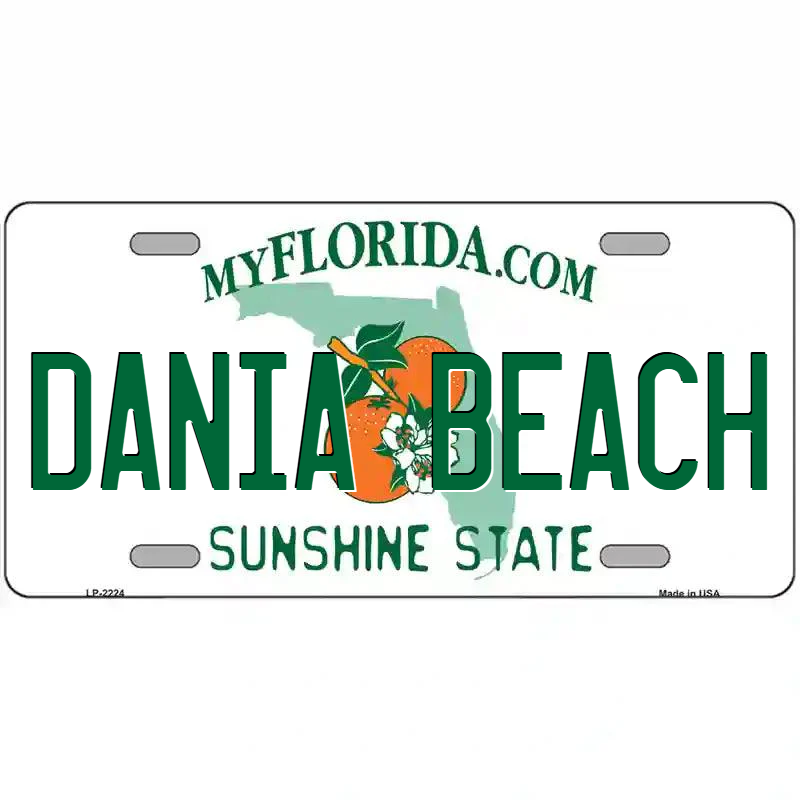Dania Beach Florida Metal Sign