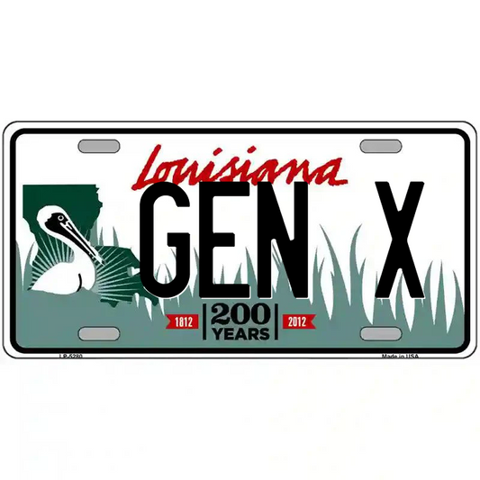 Gen X Louisiana Metal Sign