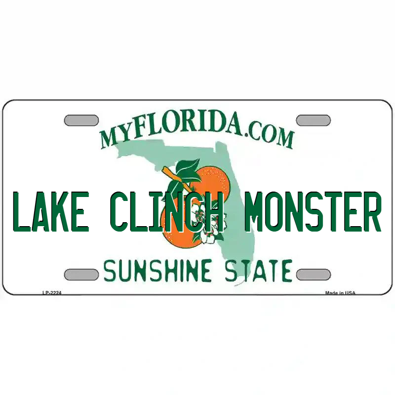 Lake Clinch Monster Florida Metal Sign