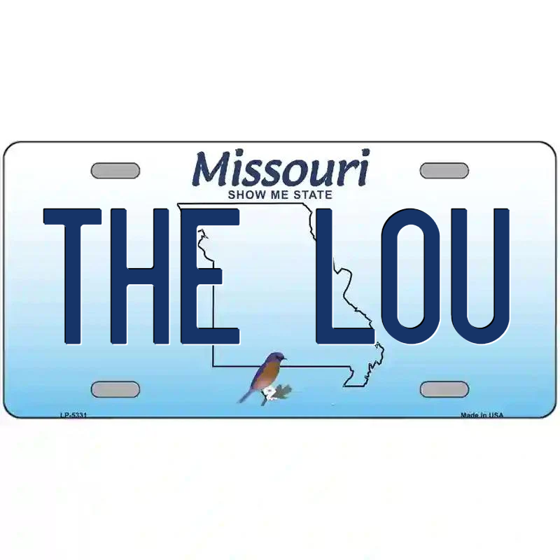 The Lou Missouri Metal Sign