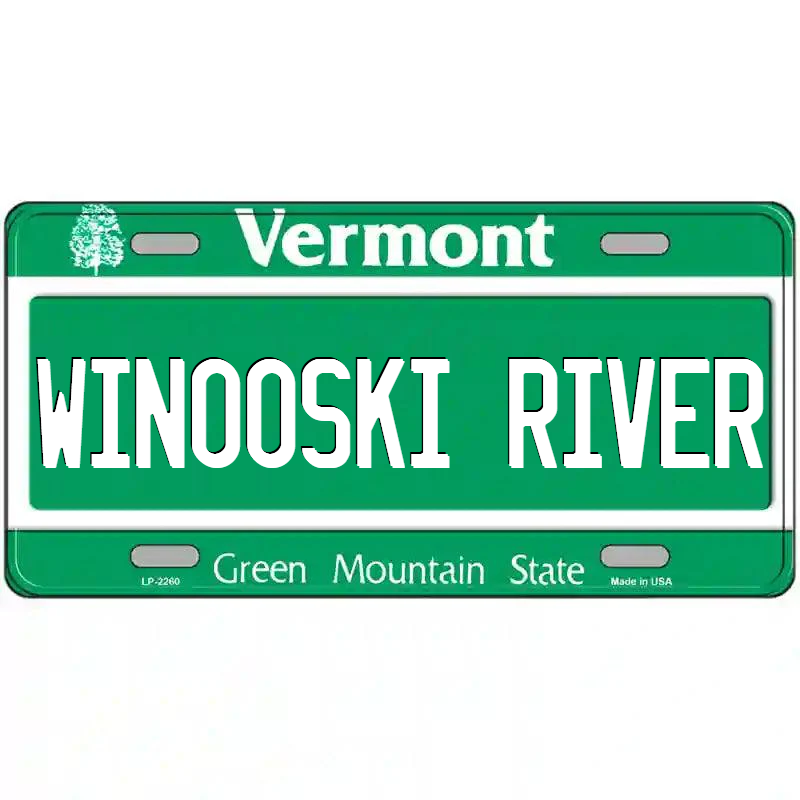 Winooski River Vermont Metal Sign