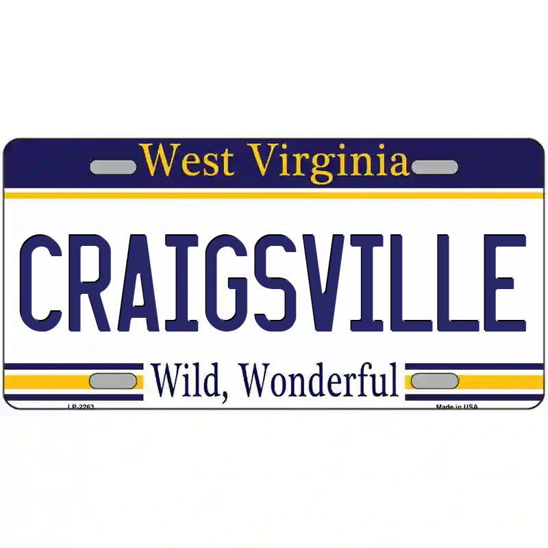 Craigsville West Virginia Metal Sign