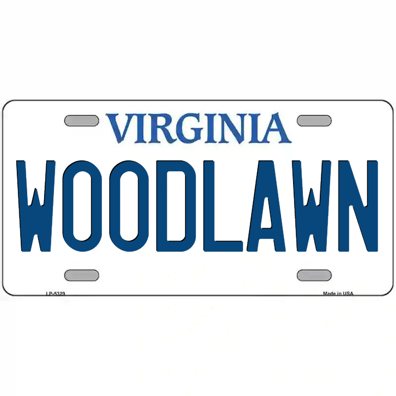 Woodlawn Virginia Metal Sign