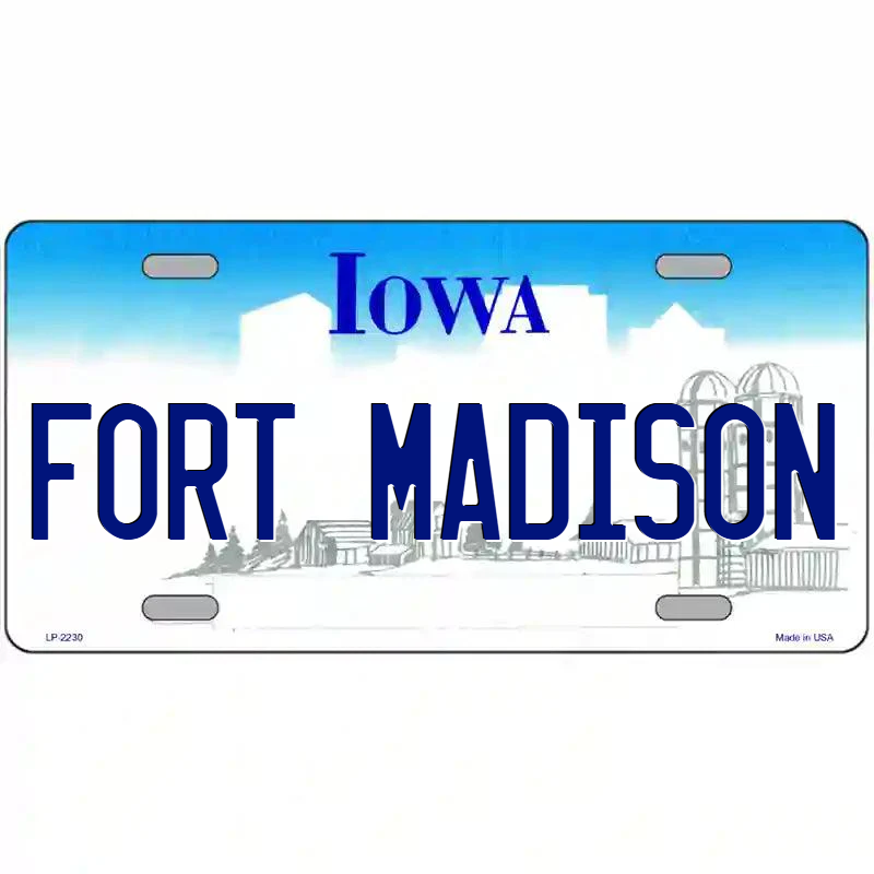 Fort Madison Iowa Metal Sign