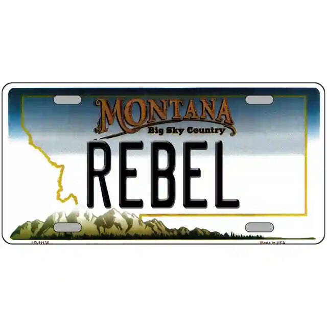 Rebel Montana Metal Sign