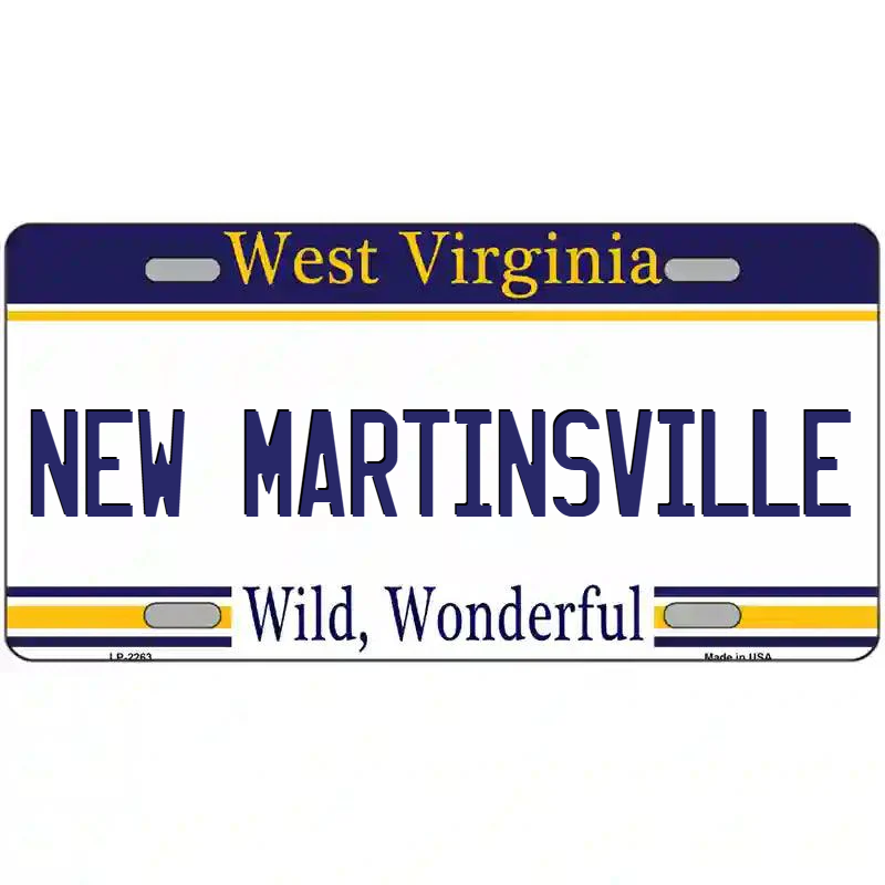 New Martinsville West Virginia Metal Sign