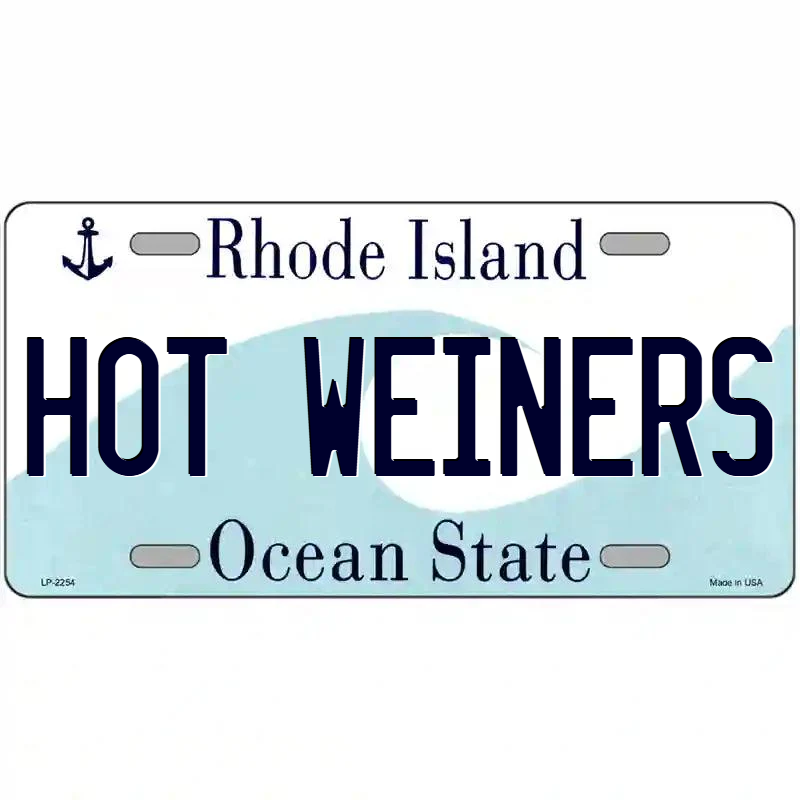 Hot Weiners Rhode Island Metal Sign