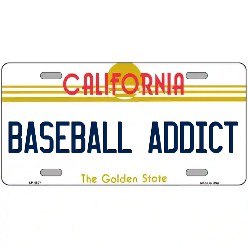 Baseball Addict California Metal Sign