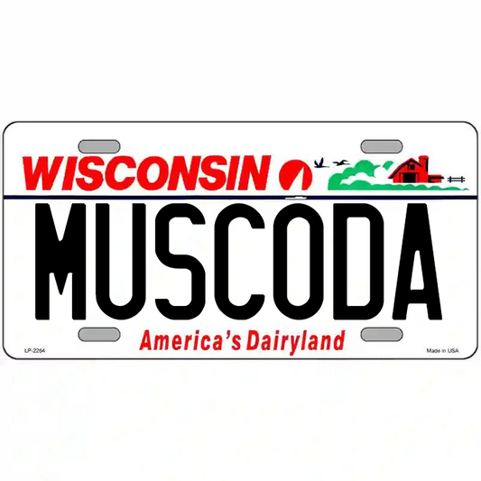Muscoda Wisconsin Metal Sign