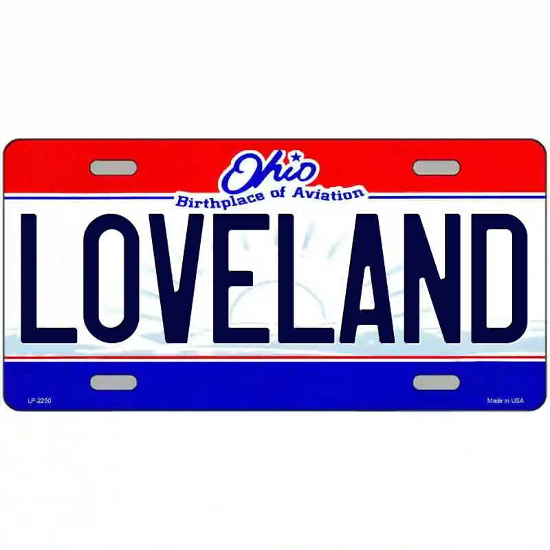 Loveland Ohio Metal Sign