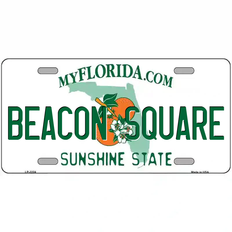 Beacon Square Florida Metal Sign
