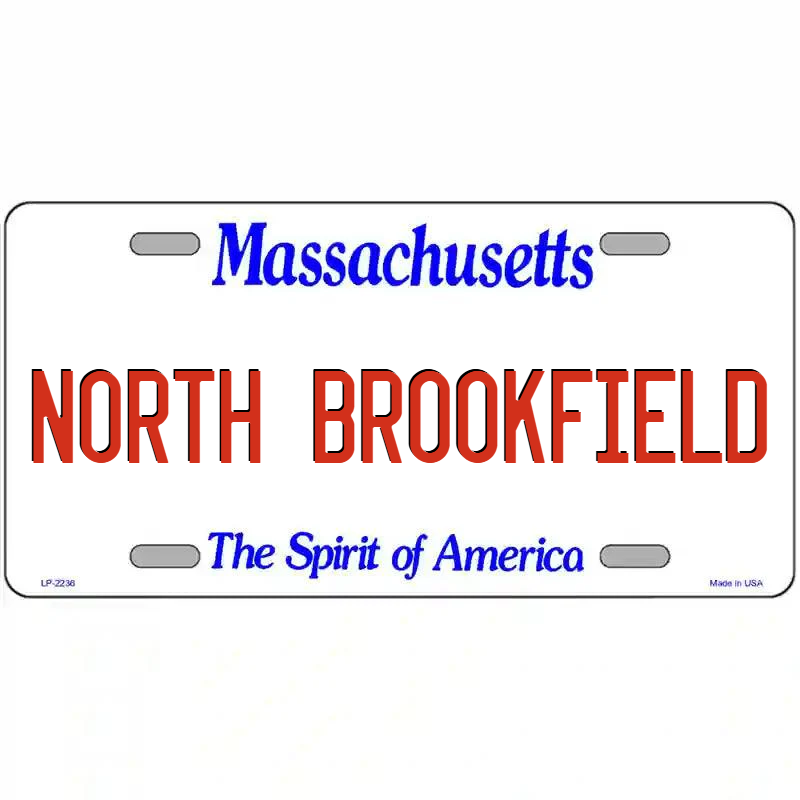 North Brookfield Massachusetts Metal Sign