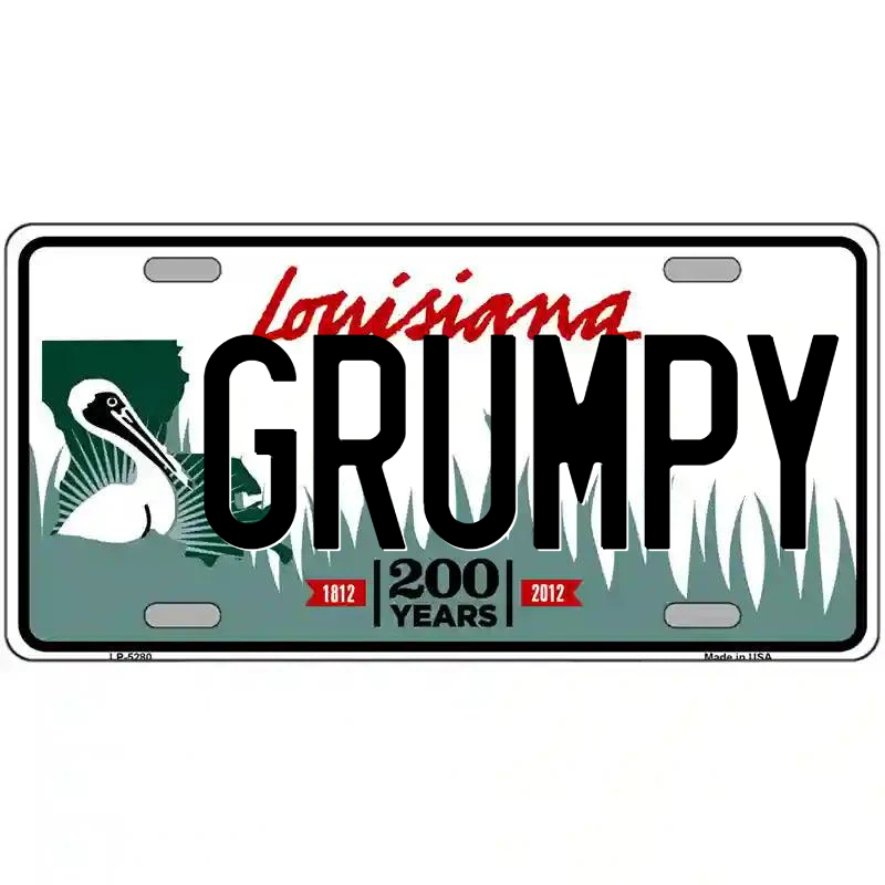 Grumpy Louisiana Metal Sign