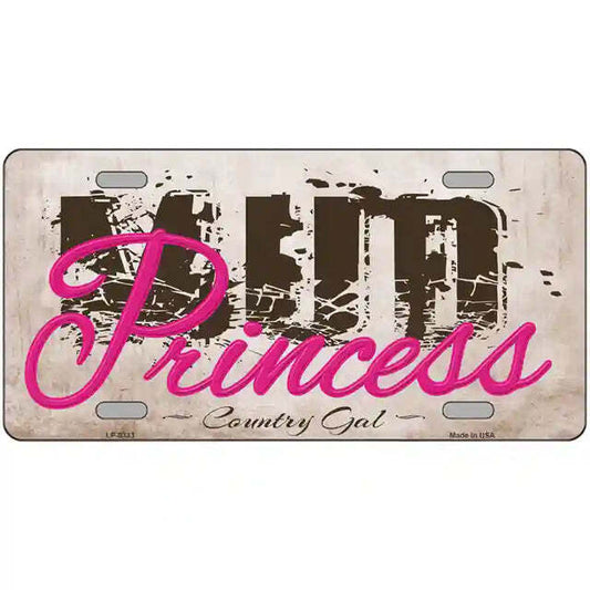 Mud Princess Country Girl Metal Sign