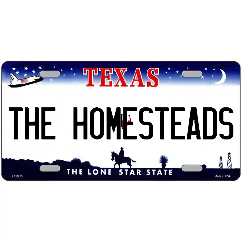 The Homesteads Texas Metal Sign