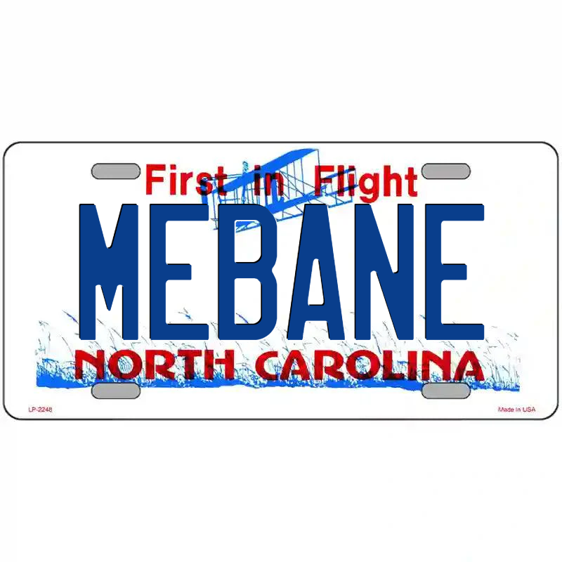 Mebane North Carolina Metal Sign