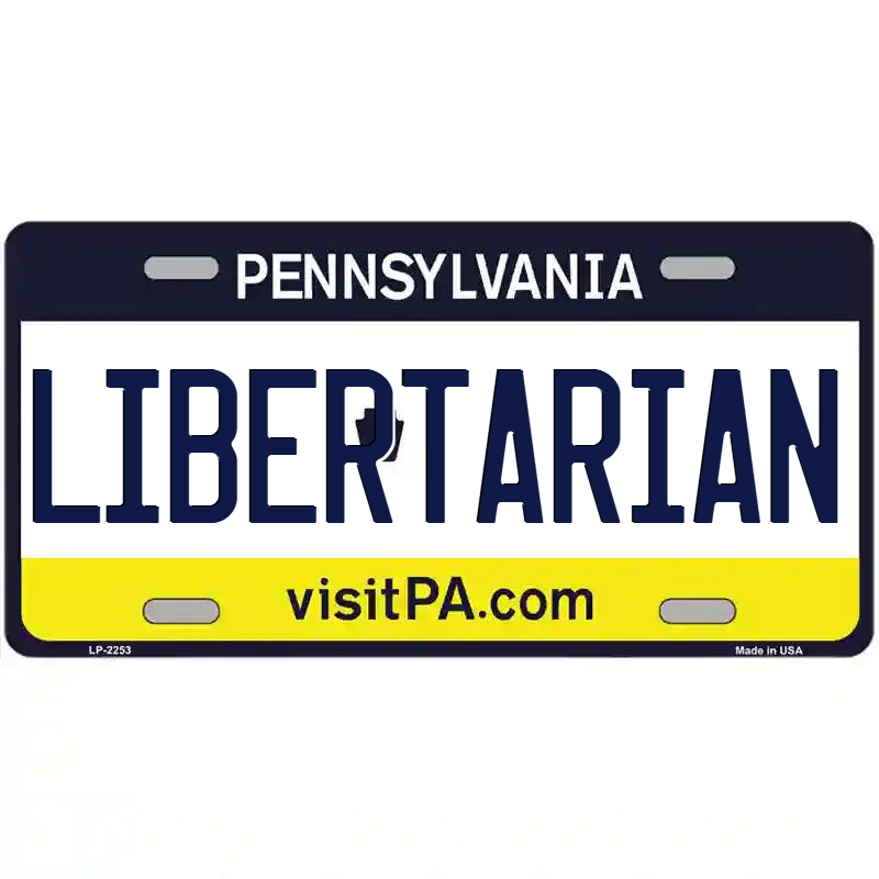 Libertarian Pennsylvania Metal Sign