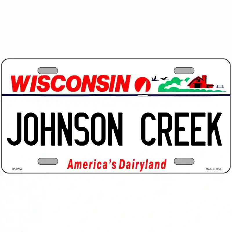 Johnson Creek Wisconsin Metal Sign
