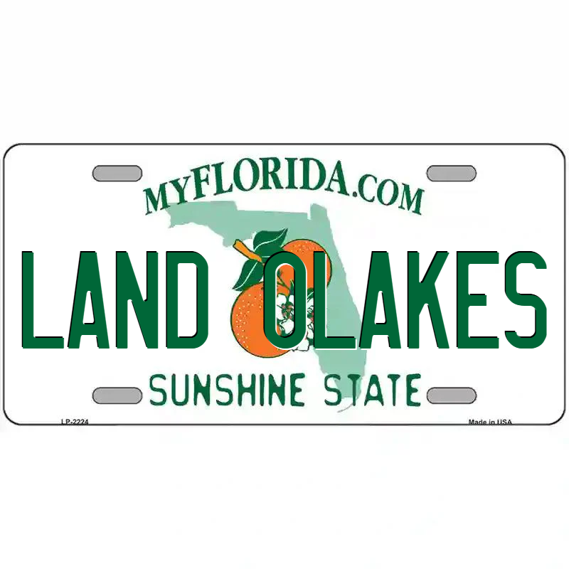 Land O'Lakes Florida Metal Sign