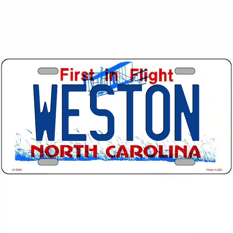 Weston North Carolina Metal Sign