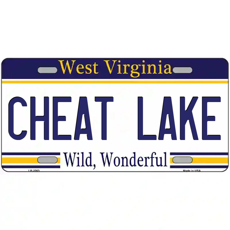 Cheat Lake West Virginia Metal Sign