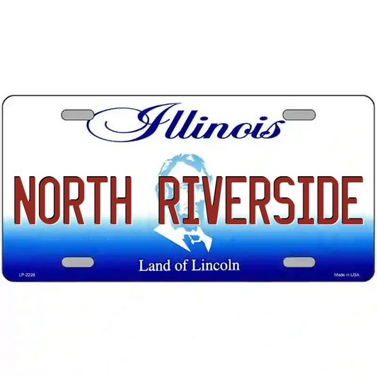North Riverside Illinois Metal Sign