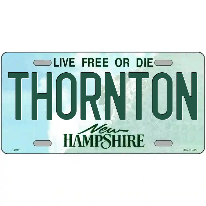 Thornton New Hampshire Metal Sign
