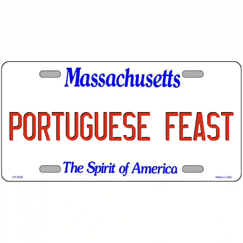 Portuguese Feast Massachusetts Metal Sign