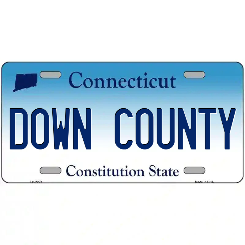 Down County Connecticut Metal Sign