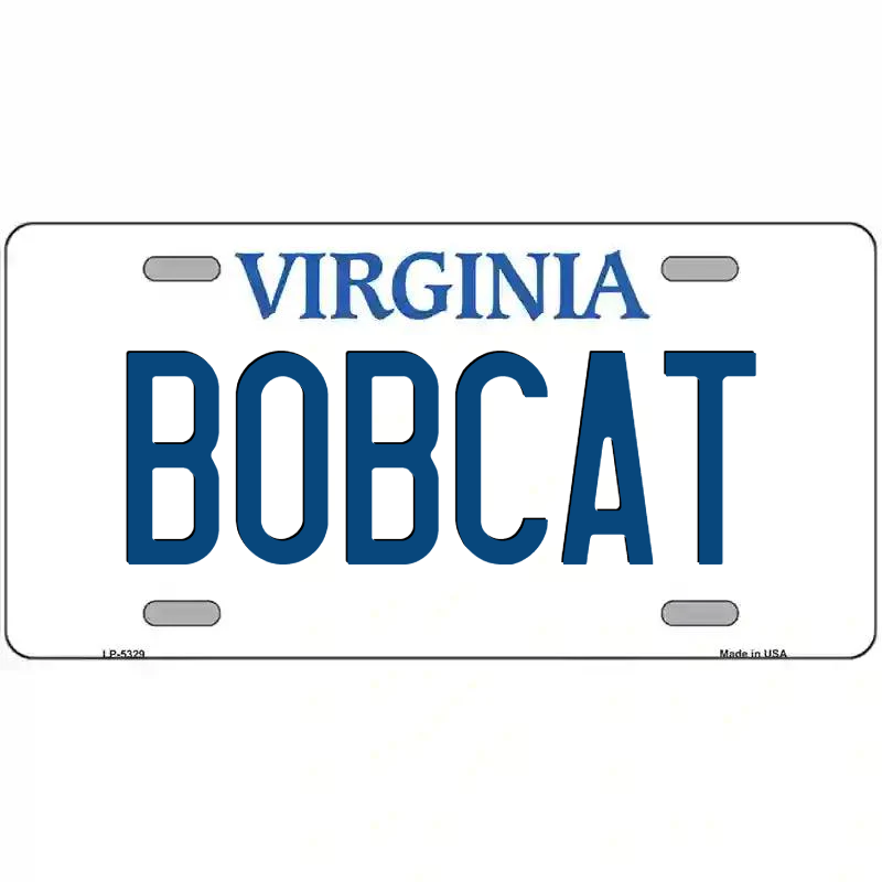 Bobcat Virginia Metal Sign