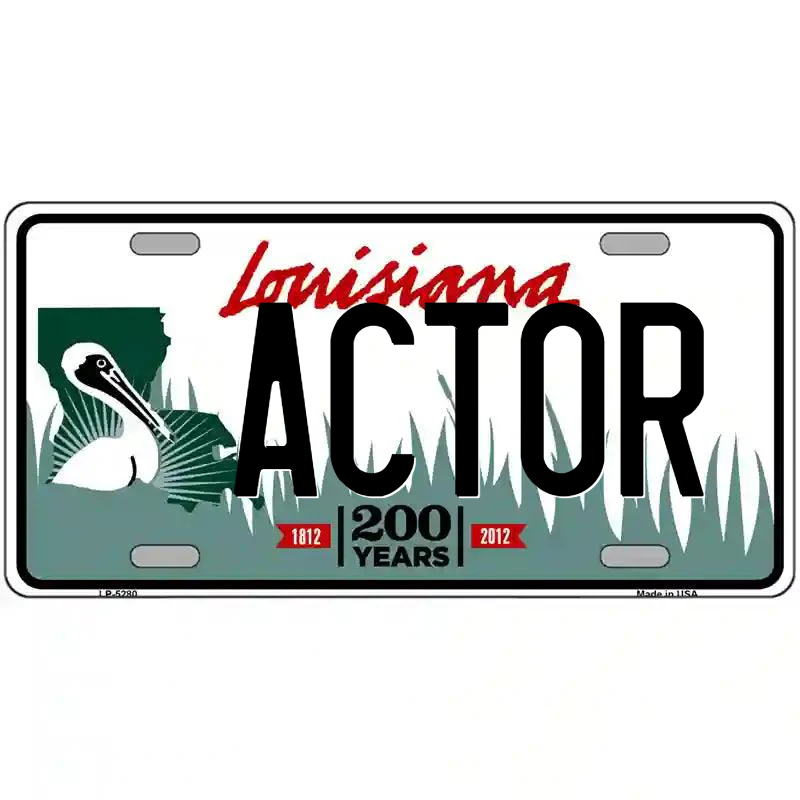 Actor Louisiana Metal Sign