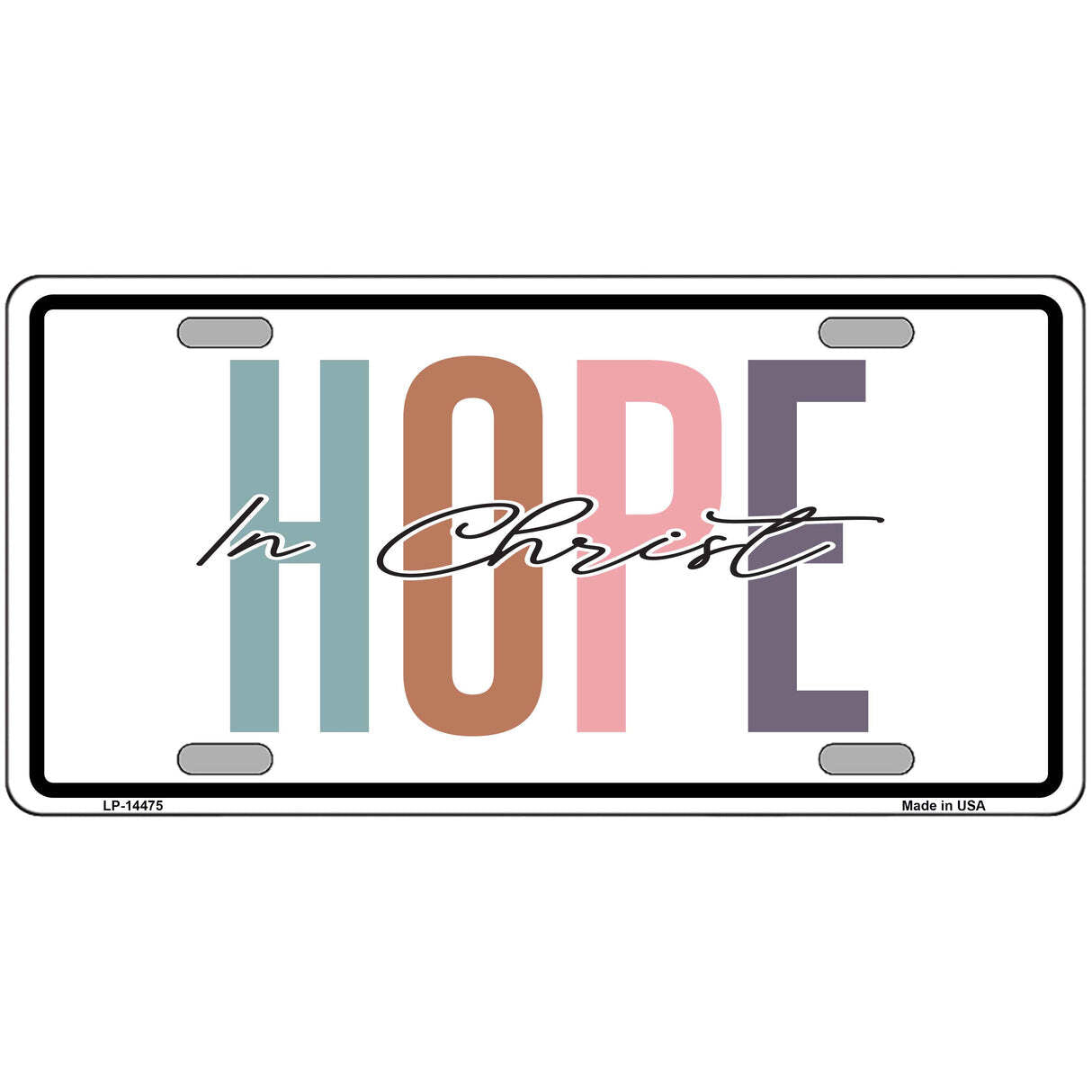 Hope In Christ Metal Sign