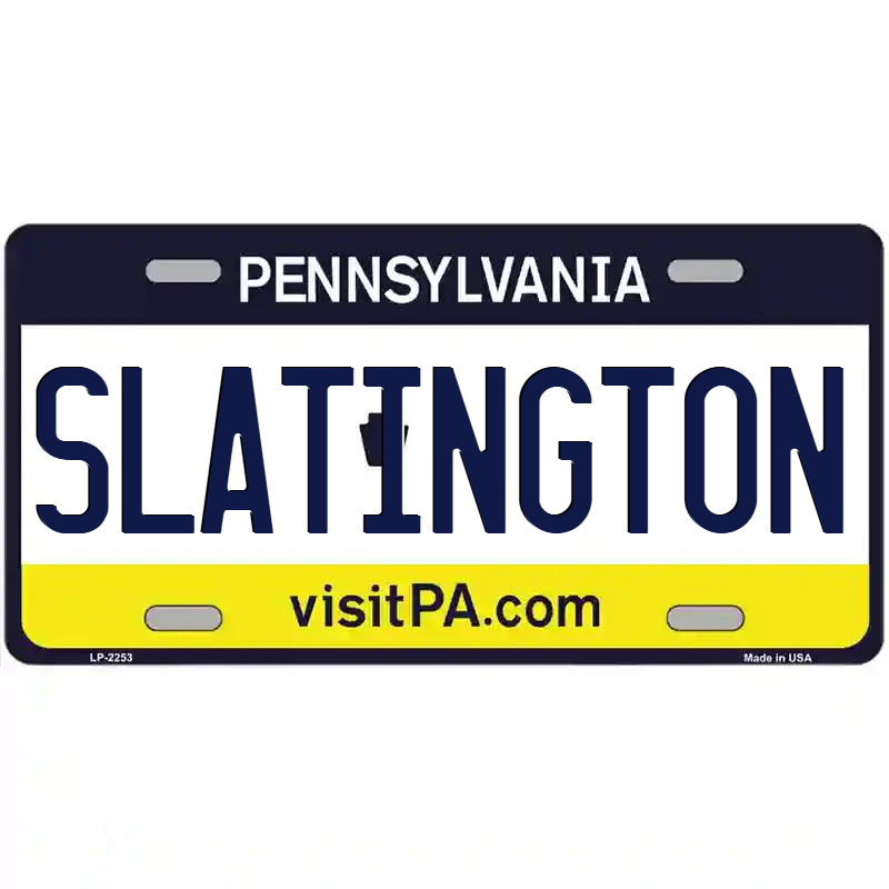 Slatington Pennsylvania Metal Sign